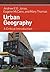 Urban Geography: A Critical...