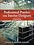 Professional Practice for Interior Designers by Christine M. Piotrowski