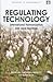 Regulating Technology by Patrick van Zwanenberg