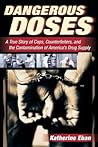 Dangerous Doses