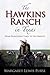 Hawkins Ranch in Texas: Fro...