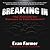 Breaking In: The Formula fo...