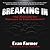 Breaking In: The Formula for Success in Entertainment