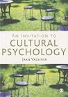 An Invitation to Cultural Psychology An Invitation to Cultural Psychology