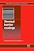 Thermal Barrier Coatings by H. Xu
