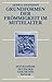 Grundformen Der Frommigkeit Im Mittelalter by Arnold Angenendt