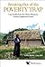 Breaking Out of the Poverty Trap: Case Studies from the Tibetan Plateau in Yunnan, Qinghai and Gansu: Case Studies from the Tibetan Plateau in Yunnan, Qinghai and Gansu
