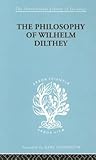 Philosophy of Wilhelm Dilthey
