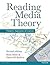 Reading Media Theory by Brett Mills