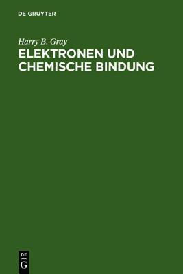 Elektronen und chemische Bindung
