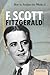 How to Analyze the Works of F. Scott Fitzgerald (Essential Critiques)