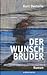 Der Wunschbruder