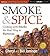 Smoke & Spice by Cheryl Alters Jamison