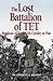Lost Battalion of TET
