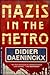 Nazis in the Metro by Didier Daeninckx