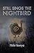 Still Sings the Nightbird by Philo Ikonya