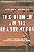 The Airmen and the Headhunters by Judith M. Heimann