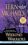 Weekend Warriors by Fern Michaels
