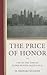 The Price of Honor: The Life and Times of George Brinton McClellan Jr.