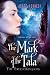 The Mark of the Tala (The Twelve Kingdoms, #1)