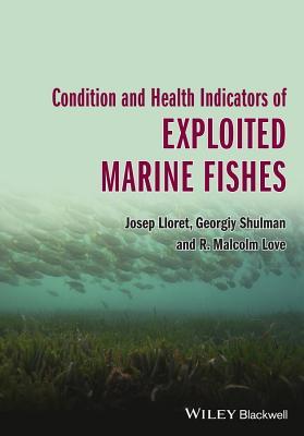 Conditions and Health Indicators of Exploited Marine Fishes