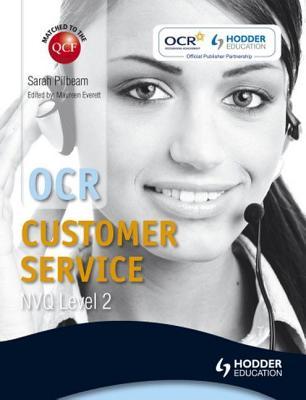 OCR Level 2 Nvq Certificate in Customer Service (Qcf) Incorporating Level 2 Certificate in Customer Service Knowledge