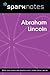 Abraham Lincoln (SparkNotes...