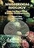 Mushroom Biology: Concise B...