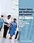 Patient Safety and Healthca...