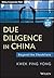 Due Diligence in China + Website: Beyond the Checklists