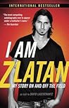 I Am Zlatan: My S...