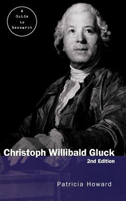 Christoph Willibald Gluck: A Guide to Research (ebook)