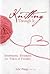 Knitting Through It: Inspiring Stories for Times of Trouble