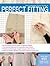 The Complete Photo Guide to Perfect Fitting