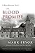 The Blood Promise (Hugo Marston, #3)