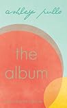The Album by Ashley Pullo