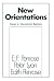 New Orientations: Essays in...