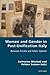 Women and Gender in Post-Unification Italy: Between Private and Public Spheres