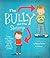 The Bully and the Shrimp by Catherine Allison