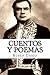Rubén Darío, cuentos y poemas (Spanish Edition)