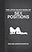 The Little Black Book of Sex Positions by Dan Baritchi