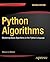 Python Algorithms: Mastering Basic Algorithms in the Python Language