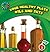 Your Healthy Plate: Oils and Fats (21st Century Basic Skills Library: Level 3: Your Healthy Plate)