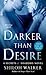 Darker Than Desire (Secrets...