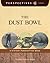 The Dust Bowl: A History Perspectives Book (Perspectives Library)