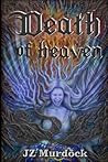 Death of Heaven by J.Z. Murdock