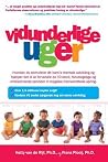Vidunderlige uger...