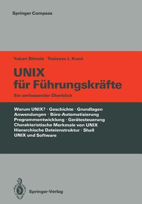 UNIX für Führungskräfte: Ein umfassender Überblick (Springer Compass) (German Edition)