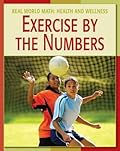 Exercise by the Numbers Exercise by the Numbers