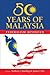50 Years of Malaysia: Feder...